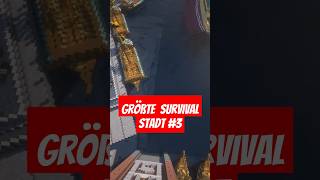 Größte SURVIVALStadt Teil 3 minecraft [upl. by Airtemed]