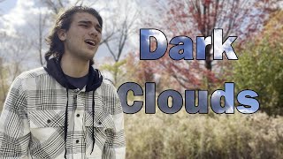 Dark Clouds Music Video [upl. by Griffis410]