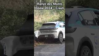 Crash Rally  208 Rally4  Rallye des Monts Dôme 2024 rally rallye crash mistakes rallycrash [upl. by Akkin831]