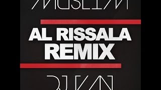 Muslim  AL RISSALA  Remix by Dj Van [upl. by Eural]