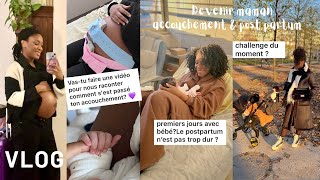 Arrivée de bébé accouchement postpartum • Vlog  questionsréponses [upl. by Nonnel]