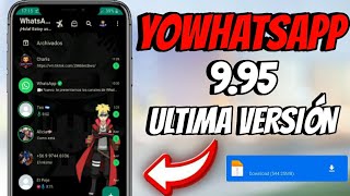 NUEVO YOWhatsApp 995 Ultima Version  Novedades Importantes [upl. by Dulcle499]