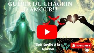 Guérir du chagrin d Amour et du PN pn paranormal spiritualité couple [upl. by Mae]