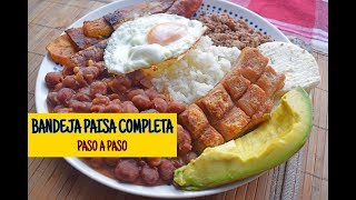 Bandeja Paisa Receta Colombiana [upl. by Bellaude6]