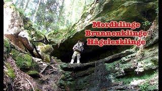 Tour zur Mordklinge Brunnenklinge Hägelesklinge [upl. by Jamey]