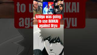 Ichigo Was Going to Use His Bankai against Uryu bleachanime bleach anime [upl. by Tennes]