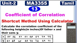 MA3355  MA3391  MA3303  Unit 2  2D Random Variables Coefficient of Correlation Using Calculator [upl. by Gehman388]