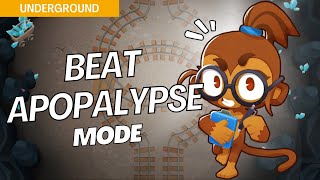 How to Beat Apopalypse Mode Medium on Underground  BTD6 Strategy [upl. by Deland]