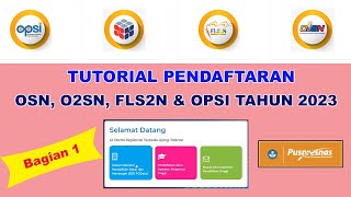 Tutorial Pendaftaran Olimpiade Sains Nasional OSN O2SN FLS2N dan OPSI Tahun 2023 [upl. by Siraj]