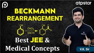 Beckmann Rearrangement  IIT JEE amp NEET  Vineet Khatri Sir  ATP STAR Kota [upl. by Notgnimer]