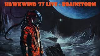 HAWKWIND 77 Live  Brainstorm [upl. by Katerine792]