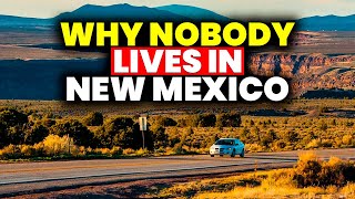 Why Nobody Lives in New Mexico [upl. by Crystal]