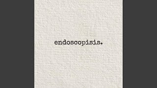 Endoscopisis [upl. by Edny]