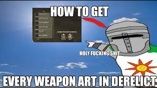 DERELICT GUIDE HOW TO GET EVERY WEAPON ART [upl. by Airyk929]