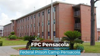 FPC Pensacola  Federal Prison Camp Pensacola [upl. by Putscher]