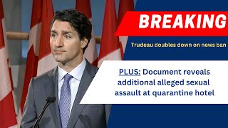 Breaking Justin Trudeau doubles down on news ban [upl. by Docilla111]