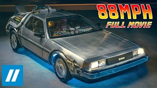 88MPH The Story of the DeLorean Time Machine  Full Documentary [upl. by Quick]