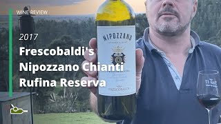 Wine Review amp tasting Frescobaldis Nipozzano Chianti Rufina Reserva 2017 [upl. by Hayman]