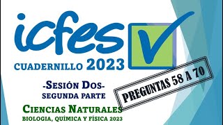 Preguntas ICFES Ciencias Naturales Sesión 2 Cuadernillo 2023 Segunda parte [upl. by Lledyl]