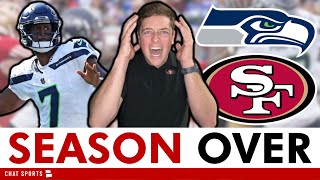 SEASON OVER 49ERS CHOKE AGAIN 49ers vs Seahawks INSTANT REACTION 49ers Suffer HORRIBLE Loss [upl. by Aliuqahs]