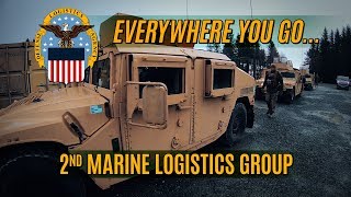 Everywhere You Go2nd Marine Logistics Group Forward [upl. by Llerat]