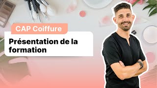 CAP Coiffure  présentation de la formation par notre formateur Kévin [upl. by Nobel]