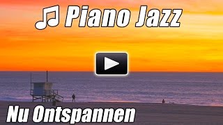 JAZZ PIANO Muziek Ontspannende Lounge achtergrond instrumentaal gelukkig ontspannen nummers video [upl. by Ahsenroc843]