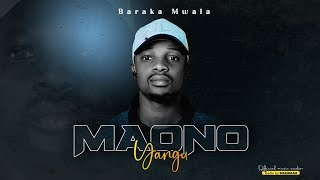 Baraka Mwala  Maono yangu official music audio [upl. by Ahsinit]