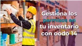 Configura permisos de INVENTARIO avanzado en Odoo Restricción por usuario y ubicación 😎🏦👌 [upl. by Amlus]