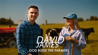 David James  God Bless The Farmers Official Music Video [upl. by Ykcor]