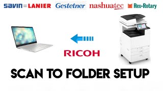 Ricoh How to setup scan to folder in windows 10 8 amp 7 with enable all scan featurescomplete guide [upl. by Oicaro]