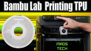 Bambu Lab X1 amp P1S Printing TPU  Its This Easy [upl. by Clynes]