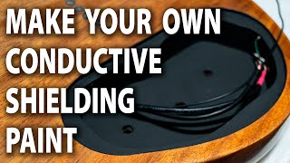 Make Your Own Conductive Shielding Paint [upl. by Atikan]