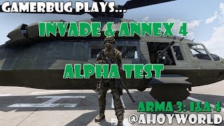 Arma 3 Ahoy World Invade amp Annex 4  Alpha Test [upl. by Blackburn]