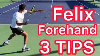 3 Forehand Tips From Felix AugerAliassime Tennis Technique Explained [upl. by Loni]