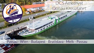 DCS Amethyst  Eine Donau Kreuzfahrt  Unser Reisefilm [upl. by Wilow]