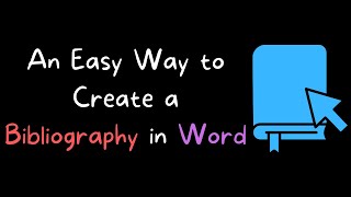 An Easy Way to Create a Bibliography in Microsoft Word [upl. by Nairod]