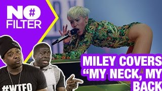 Miley Cyrus Covers Khias quotMy Neck My Backquot NoFilter [upl. by Eylsel]