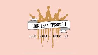 King Lear Podcast Assignment Episode 1 Acts 1 amp 2 [upl. by Uball936]