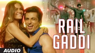 Rail Gaddi Audio  Tutak Tutak Tutiya  Prabhudeva  Sonu Sood  Esha Gupta  Navraj Hans [upl. by Grannias324]