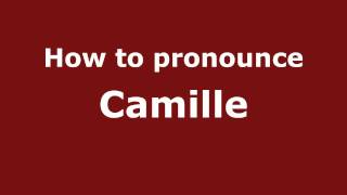 How to Pronounce Camille  PronounceNamescom [upl. by Greggs]