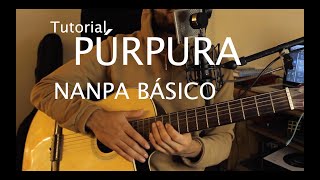 Nanpa Básico  Púrpura  TUTORIAL guitarra by TJ [upl. by Maggi]