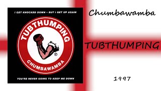 Chumbawamba  quotTubthumpingquot 1997 [upl. by Ailecra]