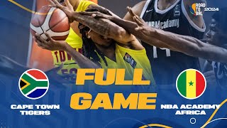 Cape Town Tigers v NBA Academy Africa  Full Basketball Game  ROAD TO BAL 2024 [upl. by Lentha319]