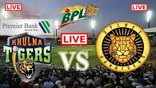 Khulna Tigers vs Sylhet Sunrisers 17th Match  Live Cricket Score Commentary [upl. by Edmondo]