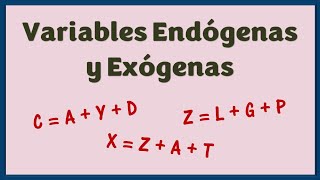 Variables Endógenas y Variables Exógenas [upl. by Britney]