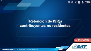 Retención de ISR a contribuyentes no residentes [upl. by Ahswat]