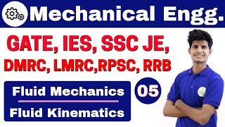 1200 PM  Mechanical by Neeraj Sir  Day 05  Fluid Mechanics  Fluid Kinematics  PartI [upl. by Newg700]