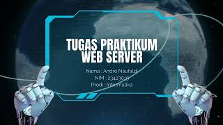 Tugas Praktikum Web Server  Kuliah Jaringan Komputer II [upl. by Jaime629]