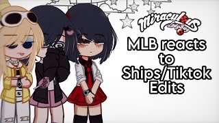 MLB reacts to Ships Tiktok Edits 💌⚘️🐞Miraculous LadybugAdrienetteGacha ClubGCRV [upl. by Pris]